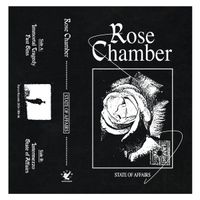 Rose Chamber - State of Affairs