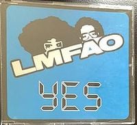 LMFAO - Yes