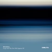 Wreckless - Leap And The Net Will Appear EP