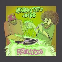 Arnaldo Tifu - Arnaldo Tifu e Dj B8 - Remixes
