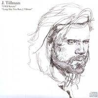 J. Tillman - I WiIl Return