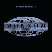 Various Artists - The World Of Monnom Black III