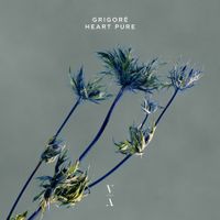 Grigor&eacute; - Heart Pure