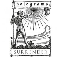 Holograms - Surrender