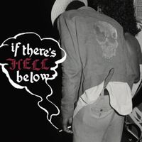 Various Artists - If There's Hell Below&hellip;