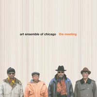 Art Ensemble of Chicago - The Meeting