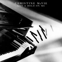 Christine McVie - Got a Hold on Me