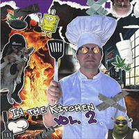 Chef Boyarbeatz - In The Kitchen Vol. 2