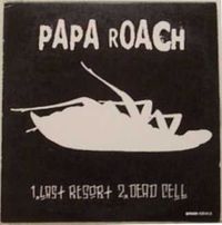 Papa Roach - Last Resort/Dead Cell