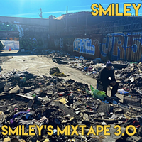 Smiley - Smiley's Mixtape 3.0