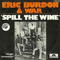 Eric Burdon & War - Spill the Wine