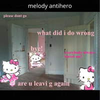 Melody Antihero - dying
