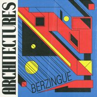 Berzingue - Architectures