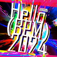 かめりあ [Camellia] - Hello (BPM) 2024