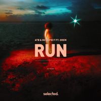 ATB - Run (feat. Orem)