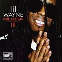 Lil Wayne - Mrs. Officer
