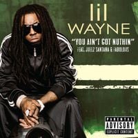 Lil Wayne - You Ain't Got Nuthin