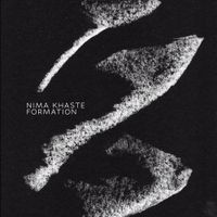 Nima Khaste - Formation