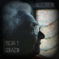 Al2 El Aldeano - Poes&iacute;a y coraz&oacute;n