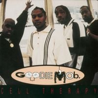 Goodie Mob - Cell Therapy