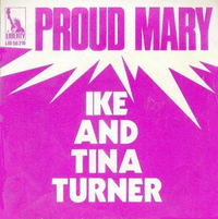 Ike & Tina Turner - Proud Mary