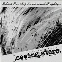 .seeing.stars. - Behind the Veil of Innocence and Fragility