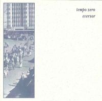 Eversor - Tempo Zero / Eversor