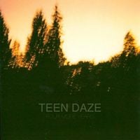 Teen Daze - Four More Years