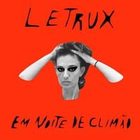 Letrux - Letrux Em Noite de Clim&atilde;o
