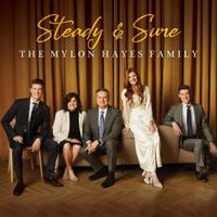The Mylon Hayes Family - Steady & Sure