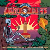 Grateful Dead - Dave's Picks, Volume 49 (Frost Amphitheatre, Stanford U., Palo Alto, CA &bull; 4/27/85 & 4/28/85)