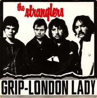 The Stranglers - (Get a) Grip (On Yourself)