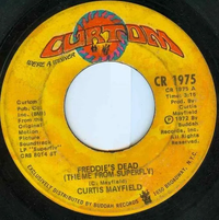Curtis Mayfield - Freddie's Dead (Theme From Superfly) / Underground