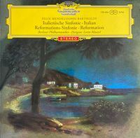 Berliner Philharmoniker / Lorin Maazel - Italienische Sinfonie; Reformations-Sinfonie