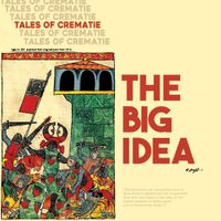 The Big Idea - Tales Of Crematie