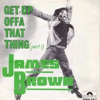 James Brown - Get Up Offa That Thing
