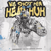 YoungBoy Never Broke Again - We shot him in his head huh