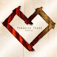 Paradise Fears - Battle Scars