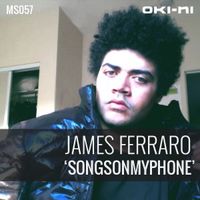James Ferraro - SONGSONMYPHONE