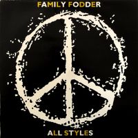 Family Fodder - All Styles