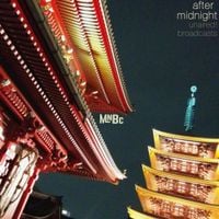 After Midnight - Unaired broadcasts