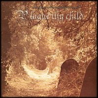 Plague Thy Child - Plague Thy Child