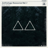 Dean Hurley - Anthology Resource Vol. 1: △△