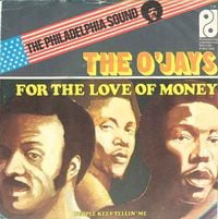 The O'Jays - For the Love of Money