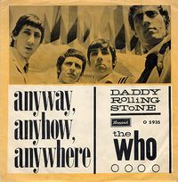 The Who - Anyway Anyhow Anywhere