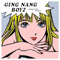 銀杏BOYZ [Ging Nang Boyz] - 君と僕の第三次世界大戦的恋愛革命 [You & I's WW III Love Revolution]