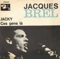 Jacques Brel - Ces gens l&agrave;&nbsp;