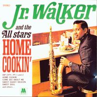 Jr. Walker & The All Stars - Home Cookin'