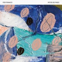 Fer Franco - Ritos de Paso