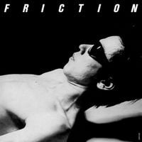 Friction - 軋轢 (Friction)